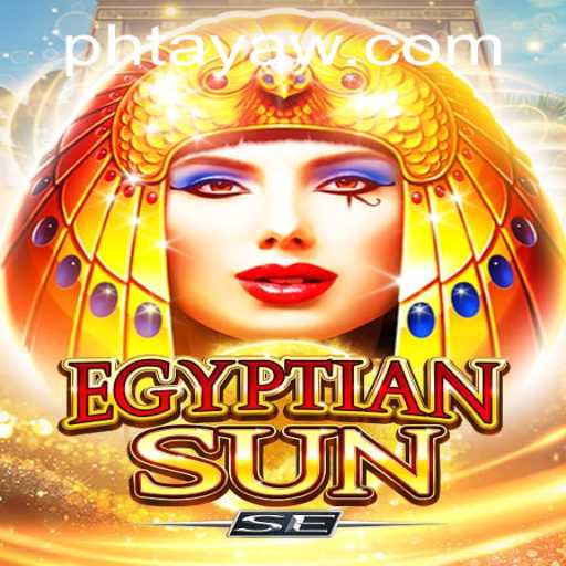 Exploring the Mysteries of EgyptianSunSE: A Strategic Journey with PHTaya