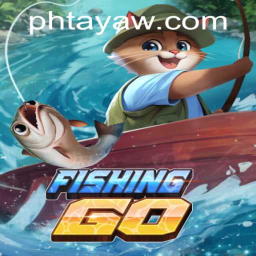 Dive into the Exciting World of FishingGO with PHTaya