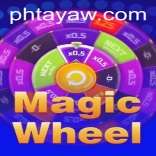 Discovering the Enchantment of 'MagicWheel' and the Phenomenon of 'PHTaya'